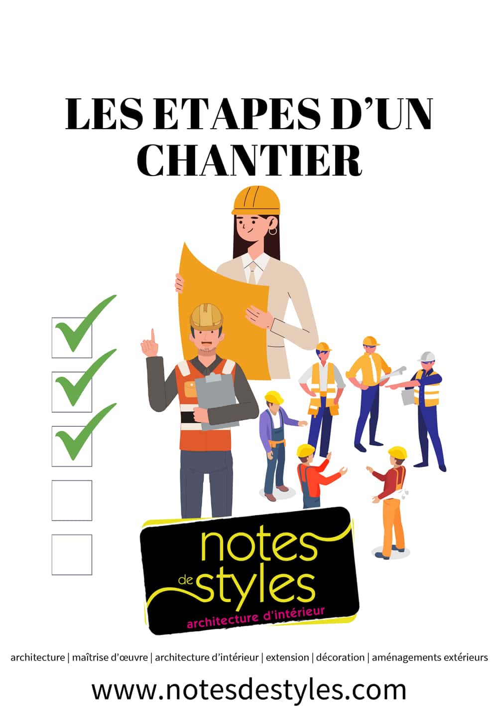 Les étapes d'un chantier - Notes de Styles